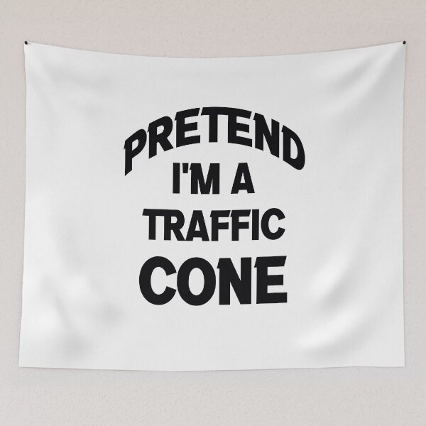 Item preview, pretend Im A Traffic Cone designed and sold by Fislux.