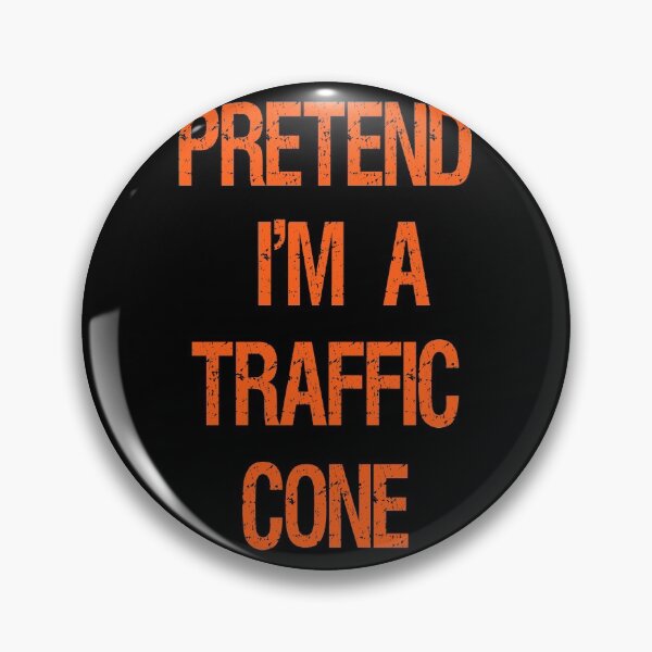 Item preview, Pretend Im A Traffic Cone designed and sold by Fislux.