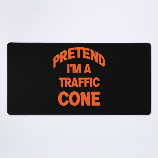 Item preview, Pretend Im A Traffic Cone designed and sold by Fislux.