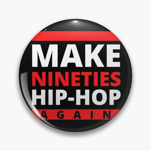 Artikelvorschau, Make Nineties Hip-Hop again entworfen und verkauft von Tee-Star.