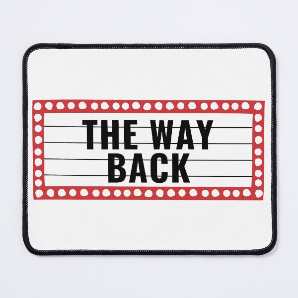 Item preview, The Way Back designed and sold by Parag's Travel Shop.