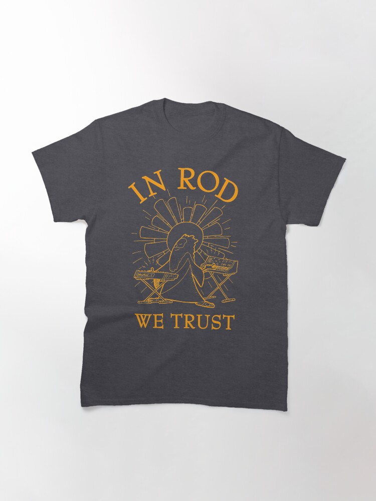 Alternate view of Rodney Cromwell 'In Rod We Trust' Orange Text Classic T-Shirt