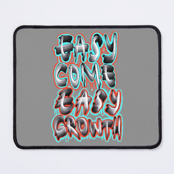 Item preview, Easy come easy growth designed and sold by Nokorart.