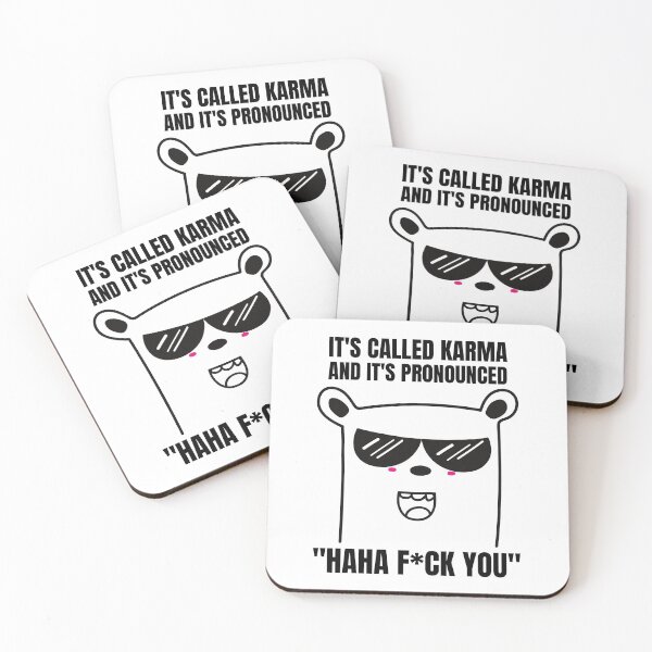 Item preview, IT'S CALLED KARMA AND IT'S PRONOUNCED..."HAHA F*CK YOU" designed and sold by Melin-aRT.