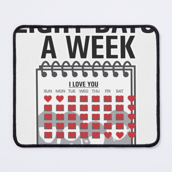 Item preview, Eight Days A Week|Perfect Gift|Beatles designed and sold by blancapaulaz.