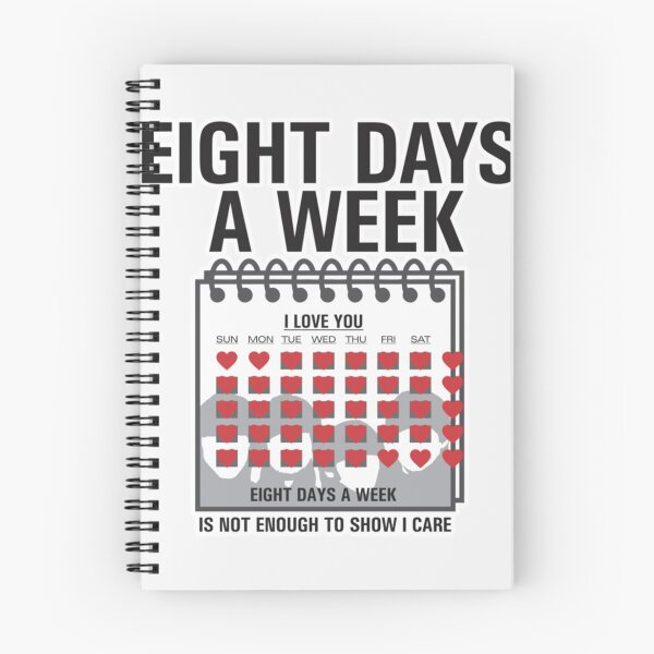 Item preview, Eight Days A Week|Perfect Gift|Beatles designed and sold by blancapaulaz.