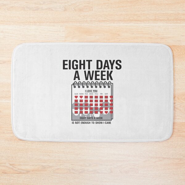 Item preview, Eight Days A Week|Perfect Gift|Beatles designed and sold by blancapaulaz.