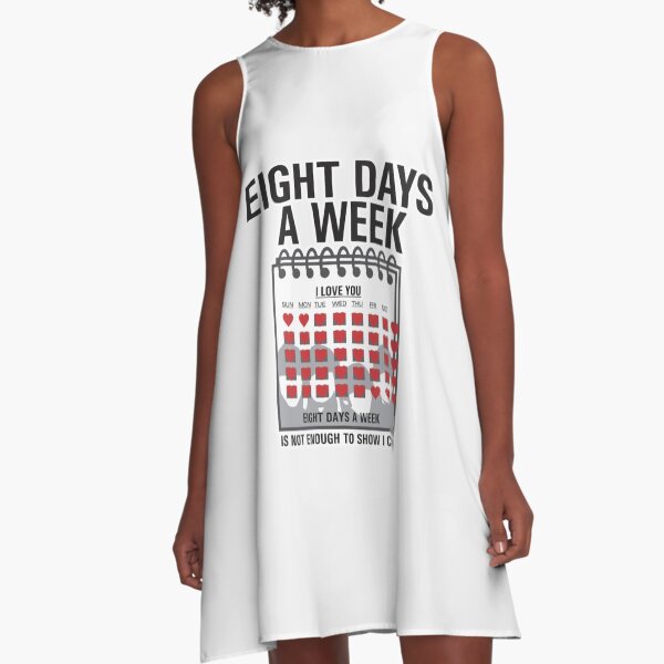 Item preview, Eight Days A Week|Perfect Gift|Beatles designed and sold by blancapaulaz.