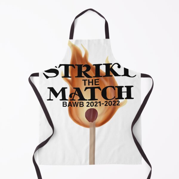 Item preview, Strike The Match: BAWB Theme 2021-2022 designed and sold by OliviaSwanee.