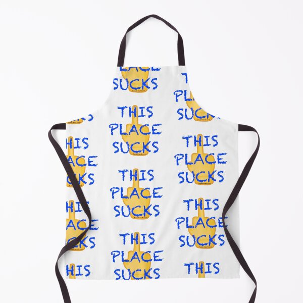 Item preview, This Place Sucks designed and sold by Ballsharts1.