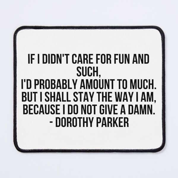 Item preview, Dorothy Parker - On Giving a Damn designed and sold by VioletMil.