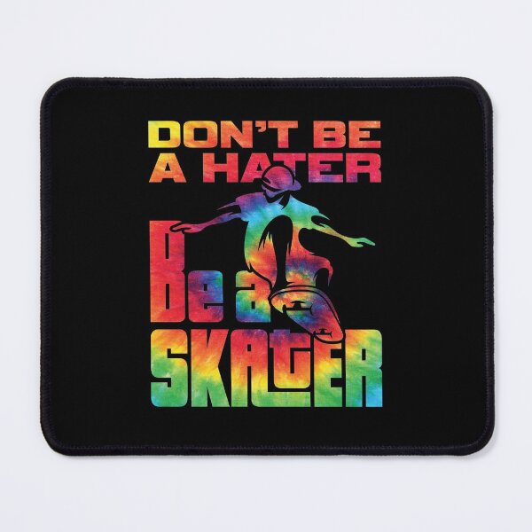 Item preview, Skateboard - Don't Be A Hater Be A Skater designed and sold by jaygo.
