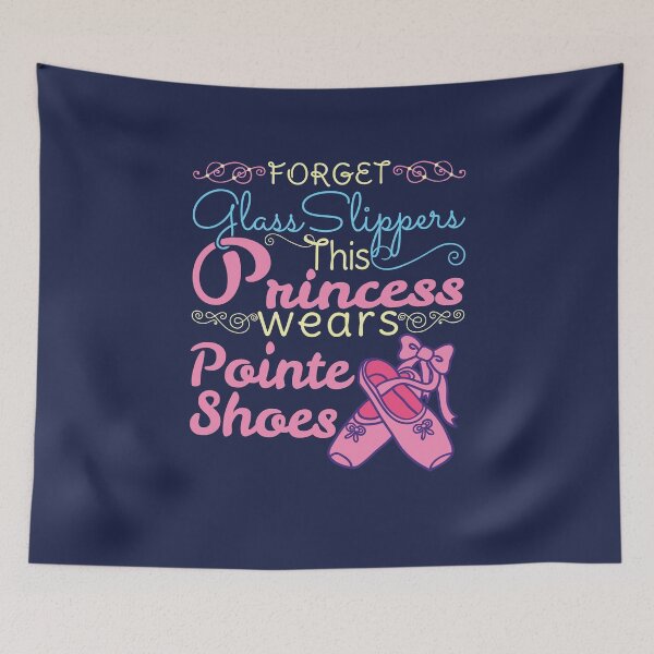 Item preview, Forget Glass Slippers This Princess Wears Pointe Shoes designed and sold by jaygo.