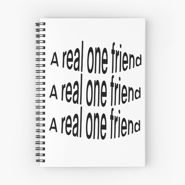 Item preview, A real one friend phrase designed and sold by ernesleon321.