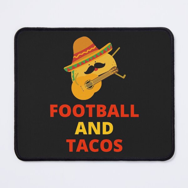 Item preview, Football And Tacos designed and sold by MohitJain1109.
