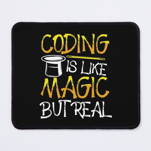 Item preview, Coding is Like Magic but Real designed and sold by ComfyRebel.