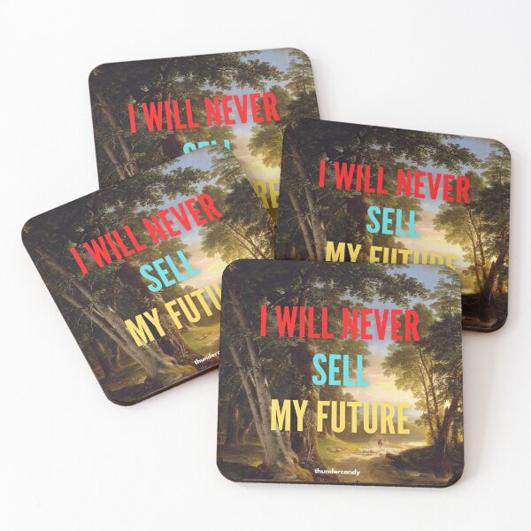 Item preview, thundercandy - I will never sell my future. designed and sold by thundercandy.
