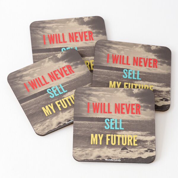 Item preview, thundercandy - I will never sell my future. designed and sold by thundercandy.