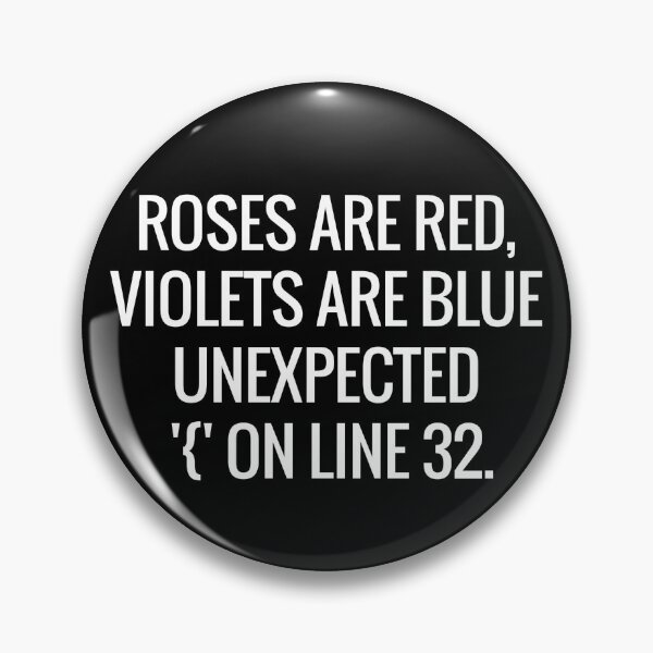 Item preview, Rose Are Red, Violets Are Blue Unexpected “{“ On Line 32 designed and sold by officialfanclub.