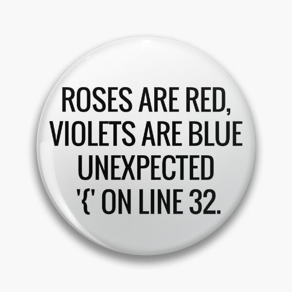 Item preview, Rose Are Red, Violets Are Blue Unexpected “{“ On Line 32 designed and sold by officialfanclub.