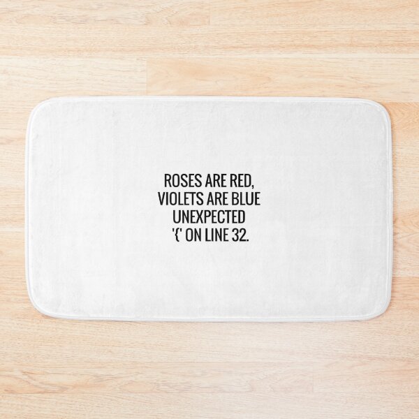 Item preview, Rose Are Red, Violets Are Blue Unexpected “{“ On Line 32 designed and sold by officialfanclub.