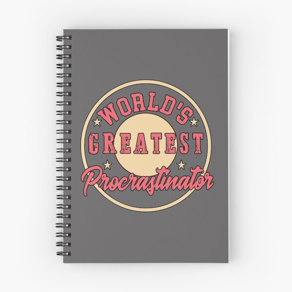 Item preview, Best Worlds Greatest Procrastinator Gift Design designed and sold by LGamble12345.