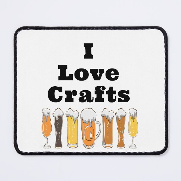Item preview, I Love Crafts with Frothy Beer Glasses Design designed and sold by Craftynistia.