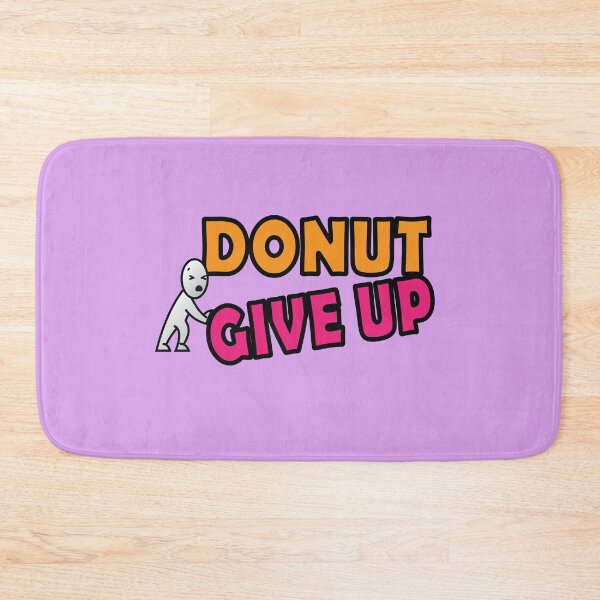 Item preview, Donut give up word pun designed and sold by Donutlovers.