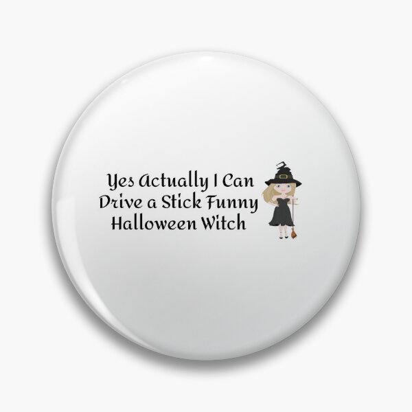 Item preview, Womens Why Yes Actually I Can Drive a Stick Funny Halloween Witch designed and sold by Soukainadesign.