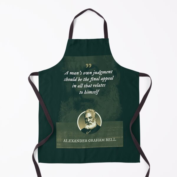 Item preview, Alexander Graham Bell - A man's own judgment should be the final appeal in all that relates to himself designed and sold by Syahrasi.