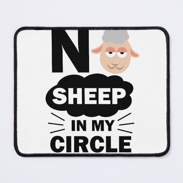 Item preview, No Sheep in My Circle designed and sold by shirtscom.