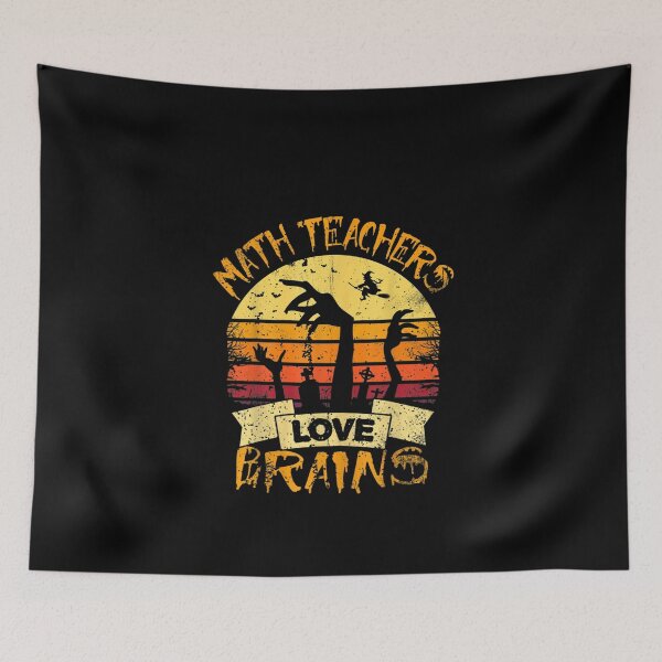Item preview, Math Teacher Halloween Math Teachers Love Brains designed and sold by GarnerPugh.