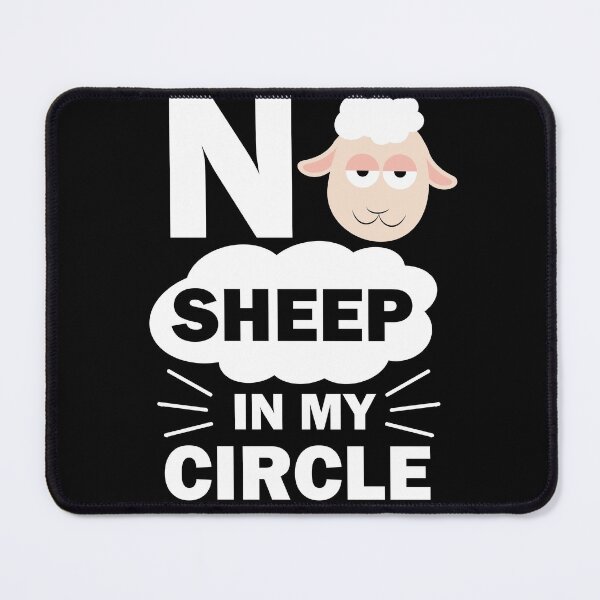 Item preview, No Sheep in My Circle funny sheep animal for sheep lover designed and sold by shirtscom.