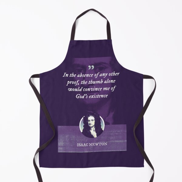 Item preview, Isaac Newton - In the absence of any other proof, the thumb alone would convince me of God's existence designed and sold by Syahrasi.