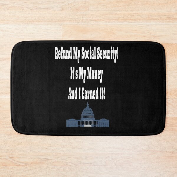 Item preview,  Refund My Social Security! It's My Money And I Earned It! Congress Building designed and sold by Craftynistia.