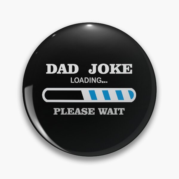 Item preview, Dad Joke Loading designed and sold by crazydesigns007.