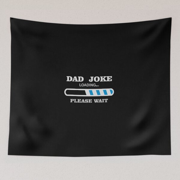 Item preview, Dad Joke Loading designed and sold by crazydesigns007.