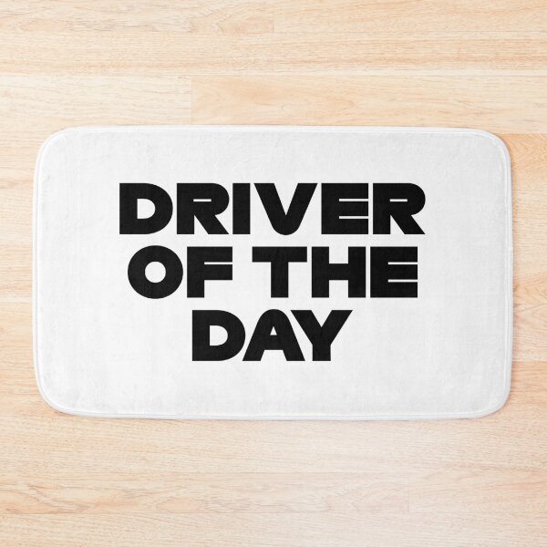 Item preview, Driver Of The Day (Black) designed and sold by FilipeFerreira.