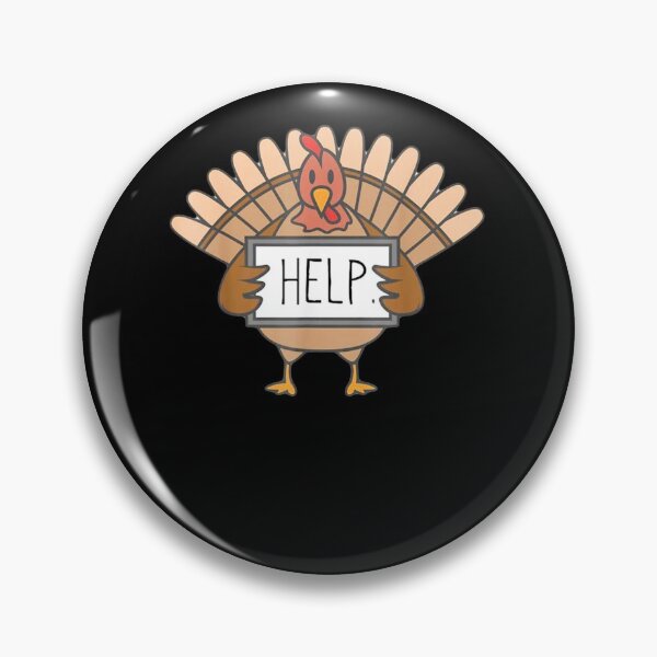 Item preview, Funny Thanksgiving Turkey Asking For Help designed and sold by NaomiTankersly.