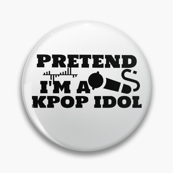 Item preview, Pretend I'm a Kpop Idol designed and sold by Edenjodie.