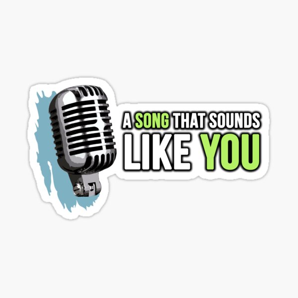 A song like you Sticker