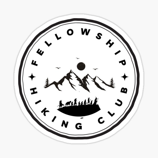 Fellowship Hiking Club - Fantasy - Funny Sticker