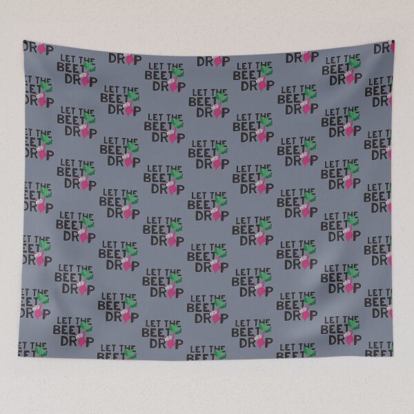 Item preview, LET THE BEET DROP    designed and sold by CharmbyMA.