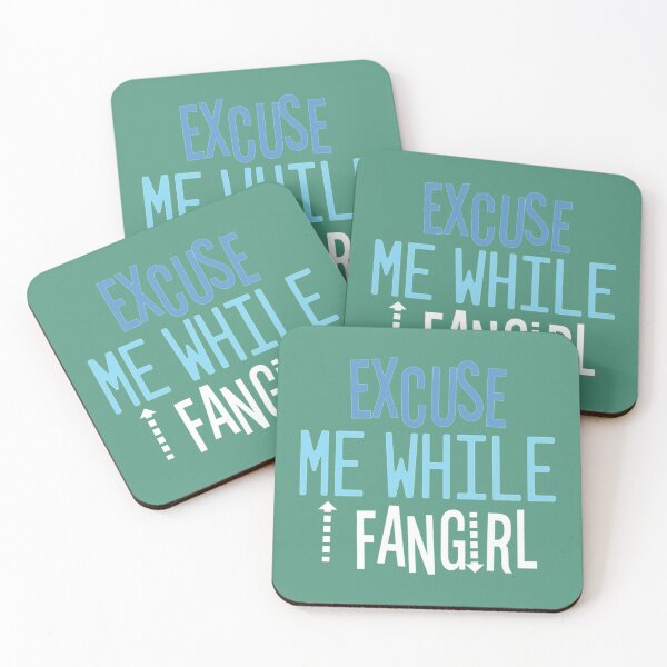 Item preview, Excuse Me While I Fangirl designed and sold by CharmbyMA.