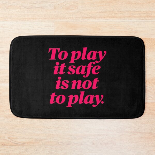 Item preview, To play it safe is not to play. v.1 designed and sold by x1brett.