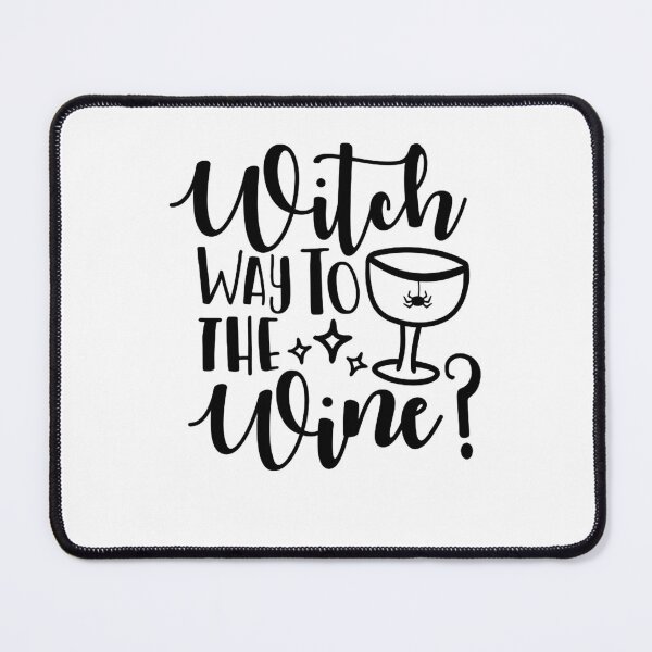 Item preview, Witch Way To The Wine designed and sold by Witchwayto254.