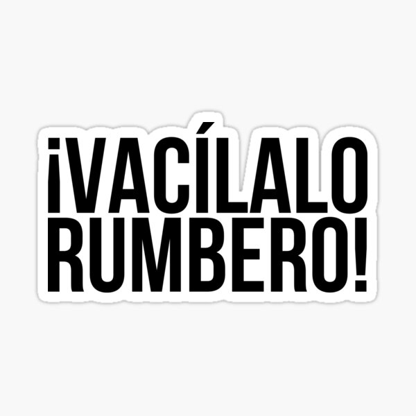 Artikel-Vorschau von Vacílalo Rumbero, designt und verkauft von OurLatinThing.