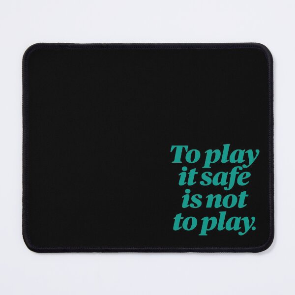 Item preview, To play it safe is not to play. v.3 designed and sold by x1brett.