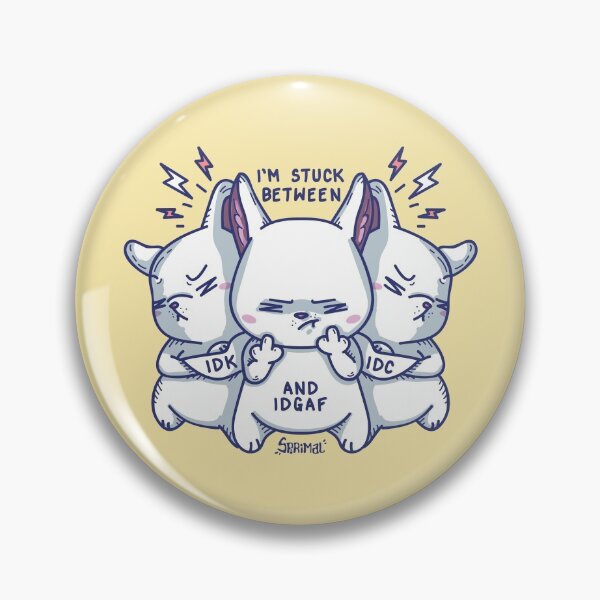 Item preview, I'm stuck between IDK, IDK and IDGAF rabbits designed and sold by SPIRIMAL.