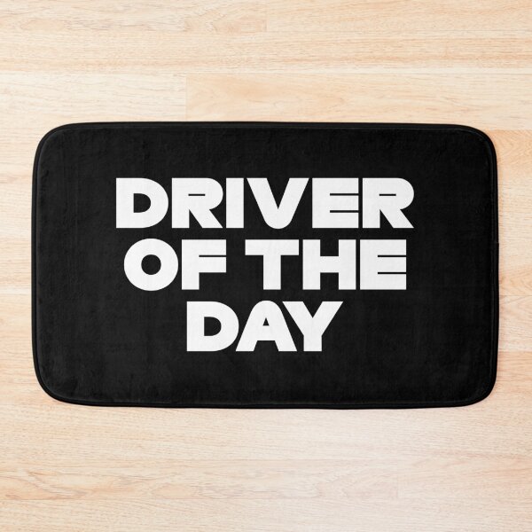 Item preview, Driver Of The Day (White) designed and sold by FilipeFerreira.